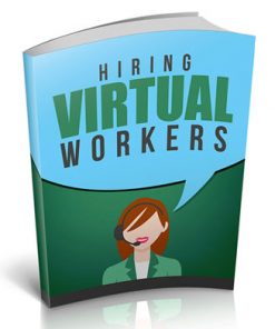 Hiring Virtual Workers Ebook with Master Resale Rights