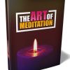 Art of Meditation Ebook and Videos with Master Resale Rights
