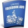 Liking Facebook Ads Ebook with Master Resale Rights