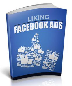 Liking Facebook Ads Ebook with Master Resale Rights