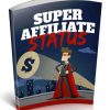 Super Affiliate Status Ebook with Master Resale Rights