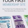 Your First Membership Site Ebook and Videos MRR