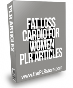 Fat Loss Cardio For Women PLR Articles