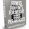 Fitness Routines For Weight Loss PLR Articles