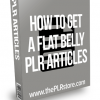 How To Get A Flat Belly PLR Articles