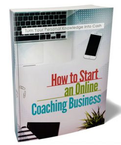 Start An Online Coaching Business Ebook and Videos MRR