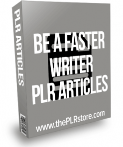 Be A Faster Writer PLR Articles