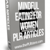 Mindful Eating For Women PLR Articles