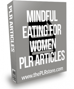 Mindful Eating For Women PLR Articles