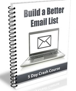 Build a Better Email List PLR Autoresponder Messages