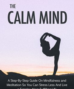 The Calm Mind with Meditation Ebook and Videos MRR