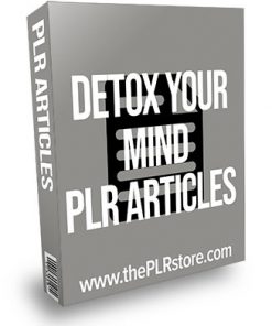 Detox Your Mind PLR Articles