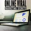 Online Viral Marketing Secrets Ebook and Videos MRR