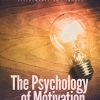 Psychology of Motivation Ebook and Videos MRR