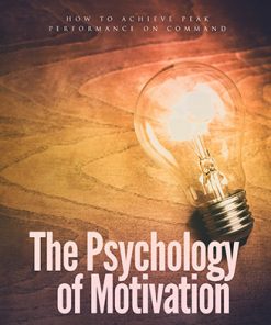 Psychology of Motivation Ebook and Videos MRR