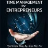 Time Management Entrepreneurs Ebook and Videos MRR