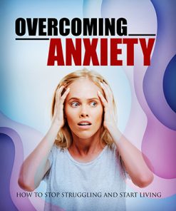 Overcoming Anxiety Ebook and Videos MRR