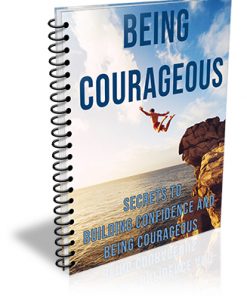 Being Courageous PLR Report