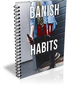 Banish Bad Habits PLR Report