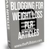 Blogging for Weight Loss PLR Articles
