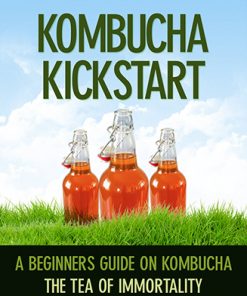 Kombucha Kickstart Ebook and Videos MRR