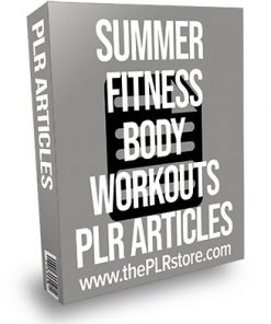 Summer Fitness Body Workouts PLR Articles