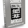 Summer Fitness FAQs PLR Articles