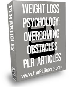 Weight Loss Psychology: Overcoming Obstacles PLR Articles