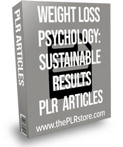 Weight Loss Psychology: Sustainable Results PLR Articles