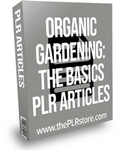 Organic Gardening The Basics PLR Articles