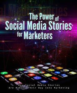 The Power of Social Media Stories Ebook and Videos MRR