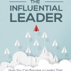 The Influential Leader Ebook and Videos MRR