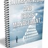 Entrepreneurs and Crisis Management PLR Report