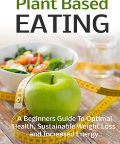 Plant Based Eating Ebook with Master Resale Rights