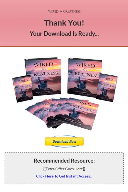 Wired for Greatness Ebook and Videos MRR