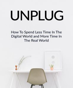 Unplug from the Digital World Ebook and Videos MRR