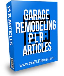 Garage Remodeling PLR Articles