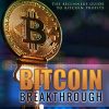 Bitcoin Breakthrough Ebook and Videos MRR