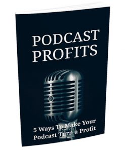 Podcasting Profits Report with Master Resale Rights