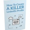 Create a Killer LinkedIn Profile Report MRR