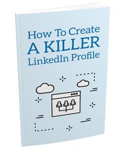 Create a Killer LinkedIn Profile Report MRR