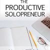 Productive Solopreneur Ebook and Videos MRR