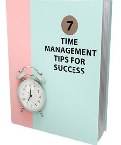 7 Time Management Tips Report MRR