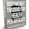 Bodyweight Training for Health PLR Articles