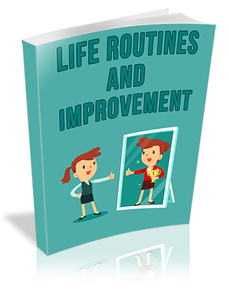Life Routines and Improvement PLR Report