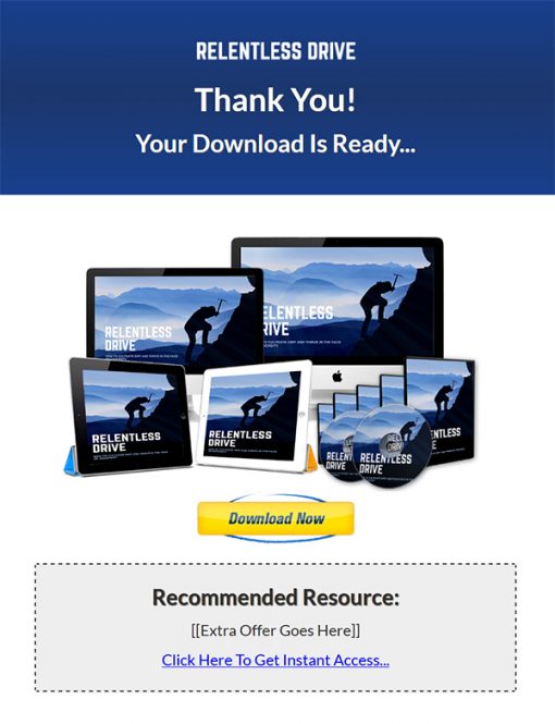 Relentless Drive Ebook and Videos MRR