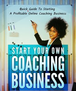 Start Your Own Coach Business Ebook and Videos MRR