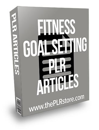 Fitness Goal Setting PLR Articles