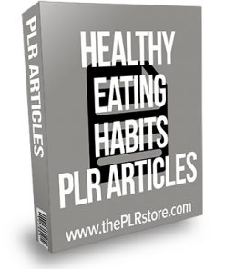 Healthy Eating Habits PLR Articles