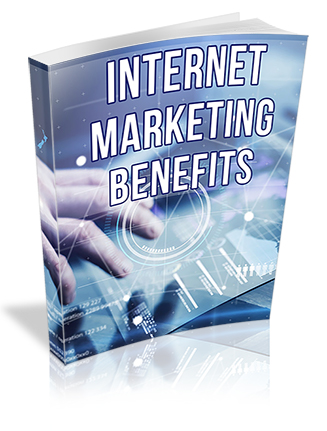 Internet Marketing Benefits PLR Report